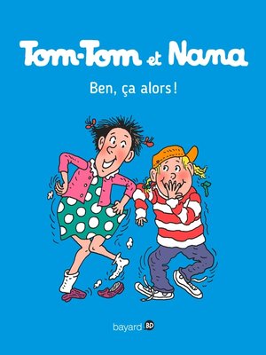 cover image of Tom-Tom et Nana, Tome 33